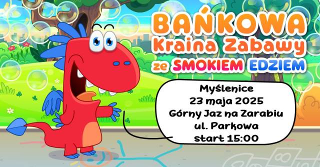 Bańkowa Kraina Zabawy ze Smokiem Edziem