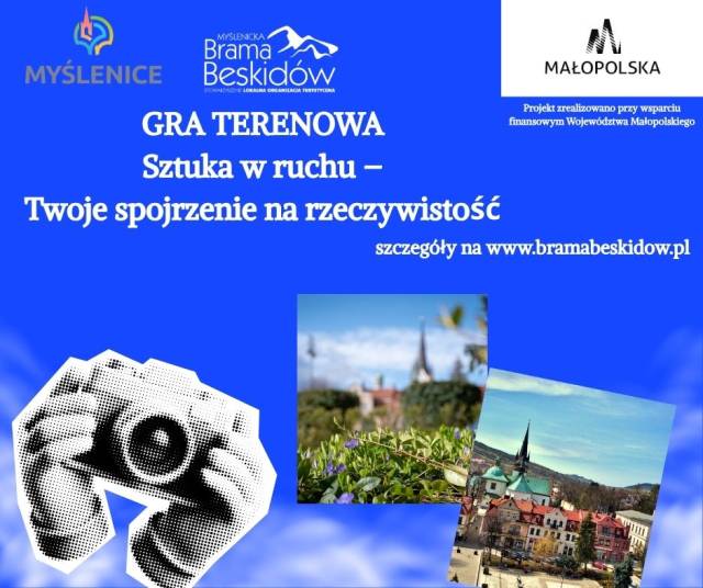 Gra Terenowa - Sztuka w ruchu – Twoje spojrzenie na rzeczywistość