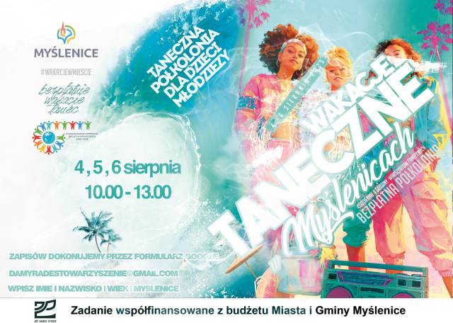 Taneczne wakacje w Myślenicach 